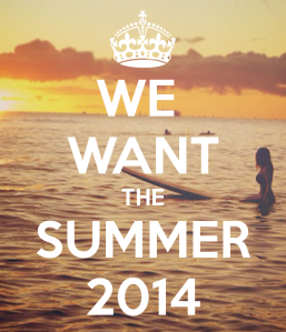 we-want-the-summer-2014